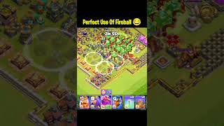 Perfect use of Fireball 🔥🔥 😂 clashofclans coc [upl. by Doownelg]