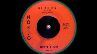 Ronnie amp Joey  Hi De Ho Hi De Hi 1962 [upl. by Ardnasyl]