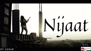 Nijaat  Asrar  Official Video 2022 [upl. by Ong]