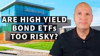 Are High Yield Bonds Worth The Risk Comparing The New Schwab Junk Bond ETF SCYB With HYG And JNK [upl. by Desimone205]