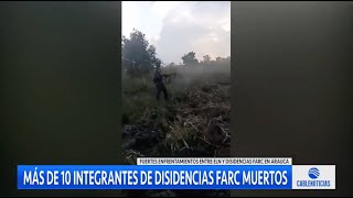 10 disidentes de las Farc muertos tras enfrentamientos en Arauca [upl. by Hach]