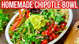 MAMA CINNAMONS CHIPOTLE BOWL  EASY RECIPE  Its A Love Thang [upl. by Asertal398]