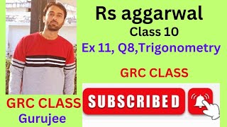 Rs aggarwal class 10 Ex 11 Q8 solution Tratios of some particular anglesCbse Trigonometry [upl. by Hebel]