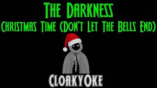 The Darkness  Christmas Time Dont Let The Bells End karaoke [upl. by Notrem]