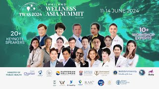 Thailand Wellness Asia Summit 2024  TWAS OFFICIAL [upl. by Anitneuq808]