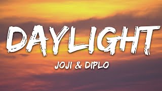 Joji amp Diplo  Daylight Lyrics [upl. by Aizti]