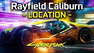 Cyberpunk 2077 Rayfield Caliburn Location  Fastest Car Free  Garage Saved [upl. by Rush256]