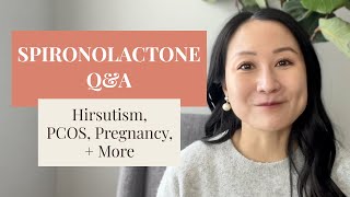 Spironolactone QampA with Dermatologist Dr Jenny Liu [upl. by Nauqed]