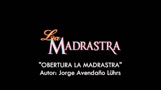 La Madrastra  Soundtrack Obertura [upl. by Deidre]