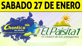 Resultados PAISITA y CHONTICO DIA del Sábado 27 de Enero de 2024 CHANCE 😱💰🚨🔥🍀 [upl. by Bambi]