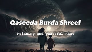 Qaseeda Burda Shreef  English Urdu Arabic  old naat [upl. by Lucania]