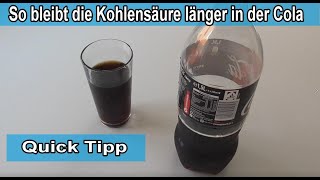 Kohlensäure länger in der Flasche erhalten  So bleibt die Kohlensäure lange in der Colaflasche [upl. by Aynotan700]