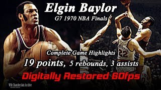 Elgin Baylor Digitally Restored 60fps 1970 NBA Finals G7 Full Highlights 19pts 5reb 3a [upl. by Travax52]