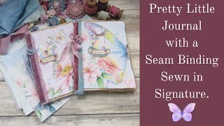 Pretty Little Journal with a Seam Binding Sewn in Signature  Great for Beginners [upl. by Telford]