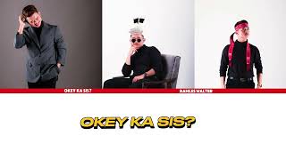 OKAY KA SISRAMLES WALTEROFFICIAL LYRIC VIDEO [upl. by Nielson]