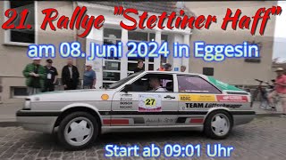 In Eggesin MV startet am 08Juni 2024 die 21 Rallye quotStettiner Haffquot [upl. by Peih488]