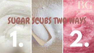 How To Make Sugar Scrubs 2 Ways PART 1 For Beginners  Skincare Business [upl. by Arua]