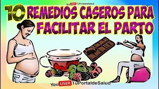 Como Acelerar el Parto  10 Remedios Caseros para Facilitar el Parto👨‍❤️‍💋‍👨👶🏻🤰🏼🤰🏾 [upl. by Hoi326]