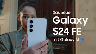 Das neue Galaxy S24 FE mit Galaxy AI  Samsung [upl. by Gona917]