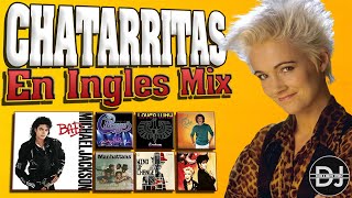 CHATARRITAS EN INGLES 70 80 90s Baladas En Ingles  Éxitos 80 y 90 DjWilliamMix✔ [upl. by Parish327]