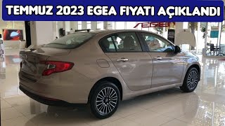 TEMMUZ 2023 FIAT EGEA SEDAN FİYAT LİSTESİ AÇIKLANDI [upl. by Stanwinn27]