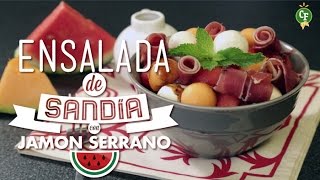 ¿Cómo preparar Ensalada de Sandía con Jamón Serrano  Cocina Fresca [upl. by Joette229]