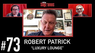 Talking Sopranos 73 wRobert Patrick David Scatino quotLuxury Loungequot [upl. by Schoenburg284]