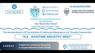 A Glimpses Of quotICS Maritime Industry Meetquot  Part 1  31st July 2024 [upl. by Eeleimaj437]