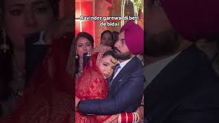 Ravinder Grewal di beti di bidai  Himmat Sandhu Marriage  Punjabi Singers [upl. by Anes97]