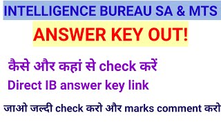 IB SECURITY ASSISTANT MTS 2023 ANSWER KEY OUT Direct link How to check Answer key Marks [upl. by Jonell254]