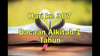 Hari ke 307  Panduan Baca Alkitab Setahun secara Kronologis  Alkitab Suara [upl. by Nairam]