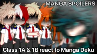 Class 1A and 1B react to Manga Deku  MANGA SPOILERS  22  mhabnha [upl. by Eanahc]