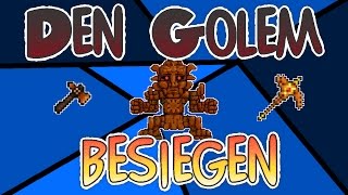 Terraria Golem besiegen Tutorial [upl. by Aleekahs179]