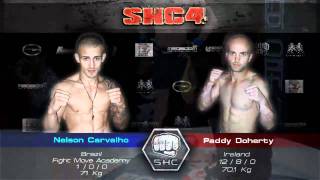 SHC 4  Paddy Doherty VS Nelson Carvalho [upl. by Fedora]