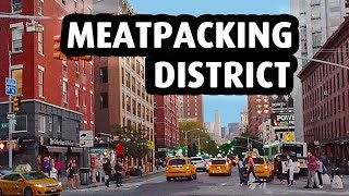 Meatpacking District Most Glamorous Neighborhood in New York City [upl. by Niki]