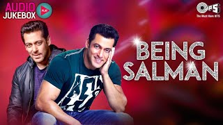 Being Salman Audio Jukebox  Bollywood Songs  Full Songs Non Stop [upl. by Rifkin]