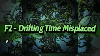 Drifting Time Misplaced  F2 The Caretaker Reverb And Slowed [upl. by Nnyllaf]