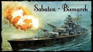 Sabaton  Bismarck official music video [upl. by Lazaruk359]