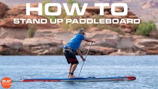 How To Stand Up Paddleboard [upl. by Ragan]