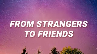 Celeste  From strangers to friends Strange Lyrics [upl. by Yenettirb]