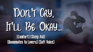 Boyfriend ASMR Roommate Finds You Crying in Bed M4F Comfort Sleep Aid [upl. by Ellissa]