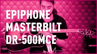 Epiphone Masterbilt DR500MCE Review  Bax Music [upl. by Sibyls]