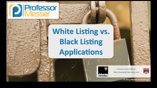 White Listing and Black Listing Applications  CompTIA Security SY0401 43 [upl. by Greenberg]