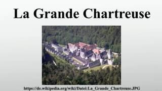 La Grande Chartreuse [upl. by Georgette871]