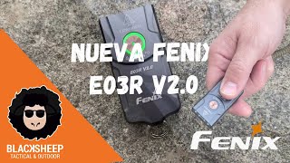 Mi nueva linterna EDC La Fenix E03R V2 0 [upl. by Norm]