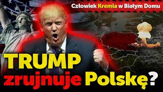 Trump zrujnuje Polskę Człowiek Kremla w Białym Domu Major wywiadu w stanie spoczynku Robert Cheda [upl. by Noitsuj349]