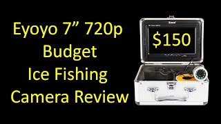 Budget Ice Fishing Camera Review  Eyoyo 7inch 720p Camera [upl. by O'Reilly]