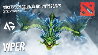 GÖKLERDEN GELEN GÜÇ MVP 2618 VIPER  DOTA 2 TÜRKÇE [upl. by Nyleikcaj]