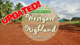 WESTGATE HIGHLAND at Lumbia by Liberty Land UPDATE  ILoveCDOhomes [upl. by Adaurd]