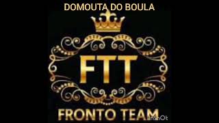 Fronto team FTTDO MOUTADO BOULA audio officielle [upl. by Seabury]